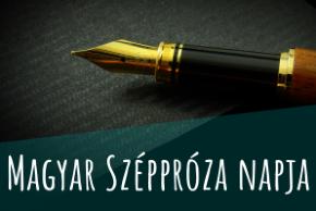 A Magyar Széppróza Napja