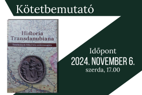 A Historia Transdanubiana cm ktet bemutatja - 2024.11.06. 17.00