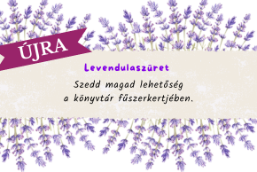 Levendulaszüret a könyvtár Fűszerkertjében - 2025. július 21.
Levendulaszüret a könyvtár Fűszerkertjében - 2025. július 21.
