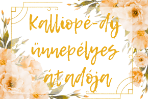 A Kalliop-dj nneplyes tadja - 2025.11.06.