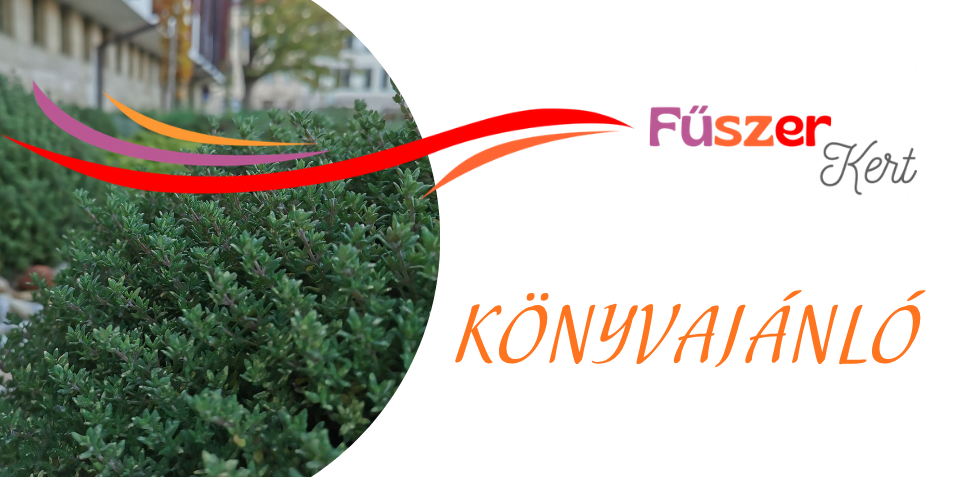 Fűszerkerti könyvajánló Fűszerkerti könyvajánló