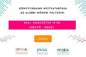 Augusztusi nyitvatart�s v�ltoz�s