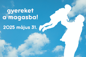 Gyereket a magasba!