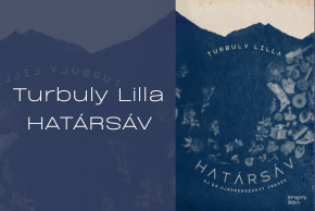 Turbuly Lilla: Határsáv