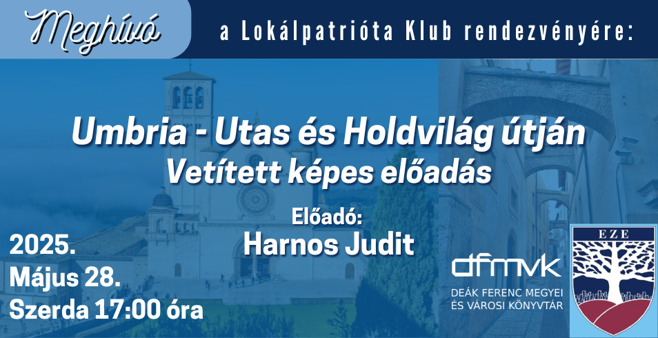 Lokálpatrióta Klub: Umbria - Utas és Holdvilág útján - Vetített képes előadás