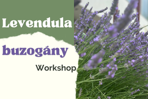 Levendula buzog�ny k�sz�t� workshop!