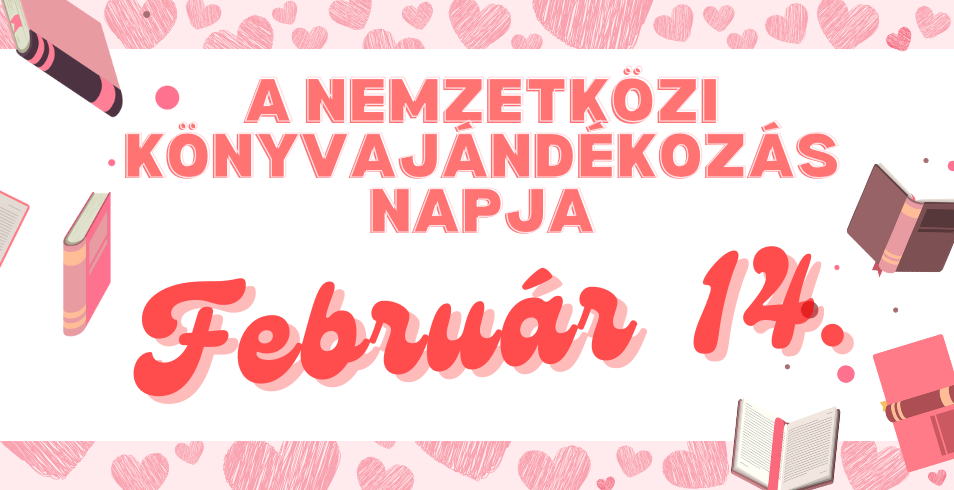 A nemzetközi könyvajándékozás napja! A nemzetközi könyvajándékozás napja!