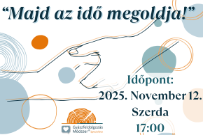 Majd az id megoldja! - Gyszfeldolgozs Mdszer