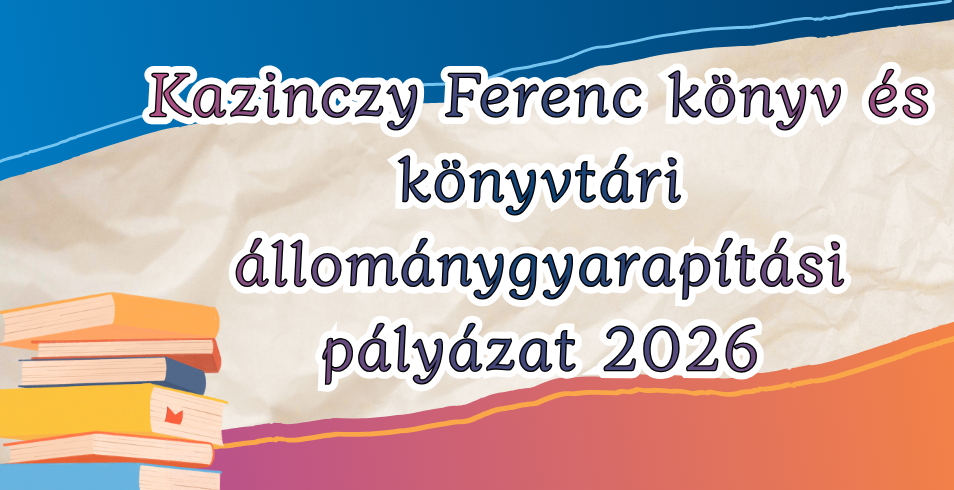 Kazinczy Ferenc k�nyv �s k�nyvt�ri �llom�nygyarap�t�si p�ly�zat