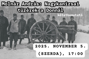 Nagykanizsai tüzérek a Donnál - kötetbemutató