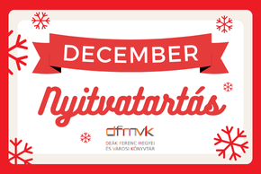 Decemberi nyitvatarts