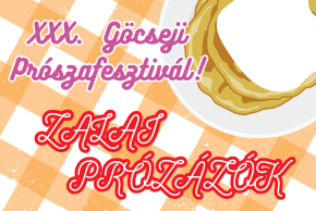 Tal�lkozzunk XXX. G�cseji Pr�szafesztiv�lon!