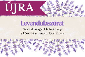M�sodik felvon�s - Szedd magad! Levendulasz�ret! 