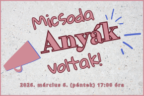 Micsoda Any�k voltak! - �r�-olvas� tal�lkoz�